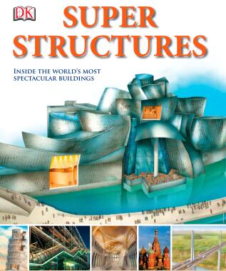 图书网：Super Structures(超级建筑物) Inside the world's most spectacular buildings pdf