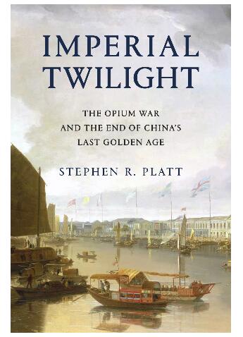 图书网：Imperial Twilight The Opium War and the End of China's Last Golden Age epub