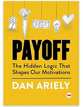 图书网：Payoff The Hidden Logic That Shapes Our Motivations epub